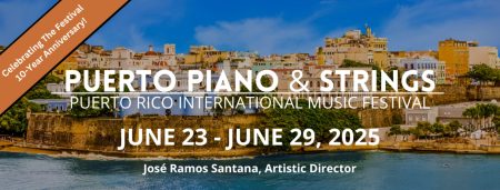 Puerto Piano & Strings, Puerto Rico Deadline: April 25th – PIANO-TRAVEL.COM